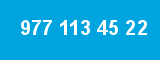 977 113 45 22